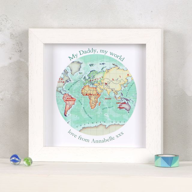 World map print gift for him in white wood frame with 'My Daddy, my world' printed around map